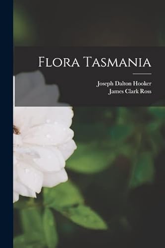 Beispielbild fr Flora Tasmania zum Verkauf von GreatBookPrices