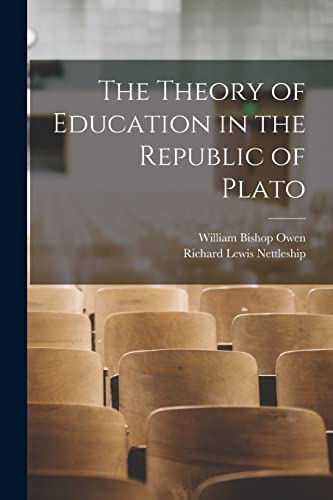 Stock image for The Theory of Education in the Republic of Plato for sale by PBShop.store US