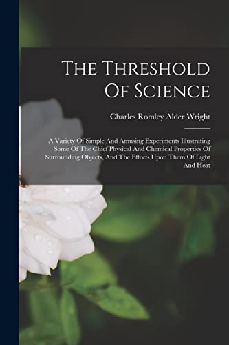 Stock image for The Threshold Of Science for sale by PBShop.store US