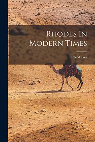 Stock image for Rhodes In Modern Times for sale by GreatBookPrices