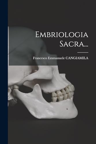 Imagen de archivo de Embriologia Sacra. a la venta por PBShop.store US