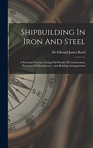 Stock image for Shipbuilding In Iron And Steel for sale by PBShop.store US