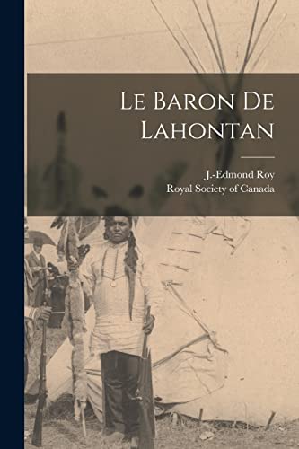 Beispielbild fr Le baron de Lahontan zum Verkauf von THE SAINT BOOKSTORE