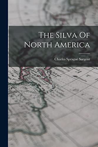 Stock image for The Silva Of North America for sale by PBShop.store US