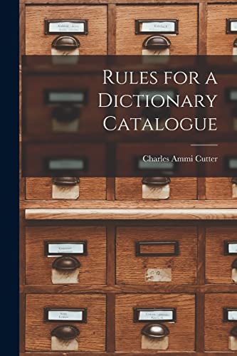 Imagen de archivo de Rules for a Dictionary Catalogue a la venta por PBShop.store US