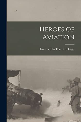 9781016312851: Heroes of Aviation