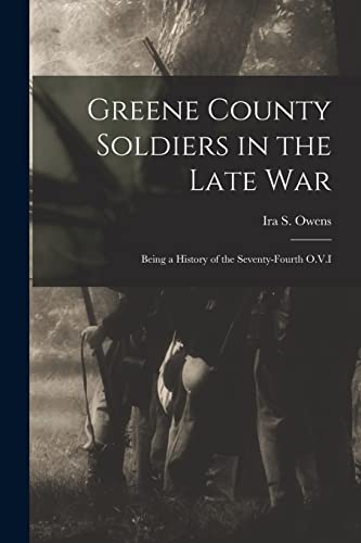 Imagen de archivo de Greene County Soldiers in the Late War a la venta por PBShop.store US