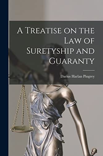 Stock image for A Treatise on the Law of Suretyship and Guaranty for sale by Chiron Media