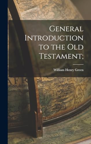 Imagen de archivo de General Introduction to the Old Testament; a la venta por GreatBookPrices