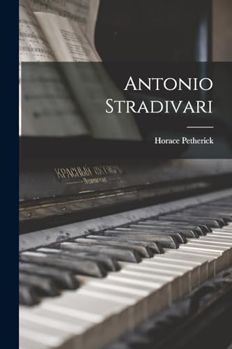 9781016321389: Antonio Stradivari