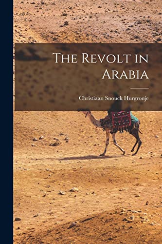 Stock image for The Revolt in Arabia for sale by GreatBookPrices