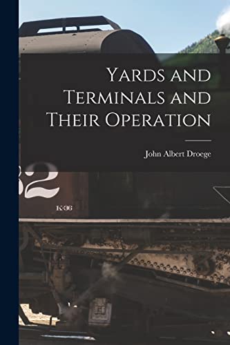 Beispielbild fr Yards and Terminals and Their Operation zum Verkauf von GreatBookPrices