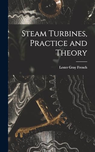 Imagen de archivo de Steam Turbines, Practice and Theory a la venta por THE SAINT BOOKSTORE