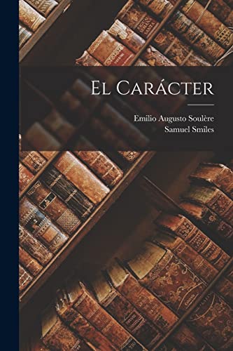 Imagen de archivo de El Carcter -Language: spanish a la venta por GreatBookPrices
