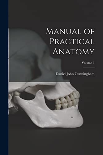 Immagine dell'editore per Manual of Practical Anatomy; Volume 1 venduto da Ria Christie Collections