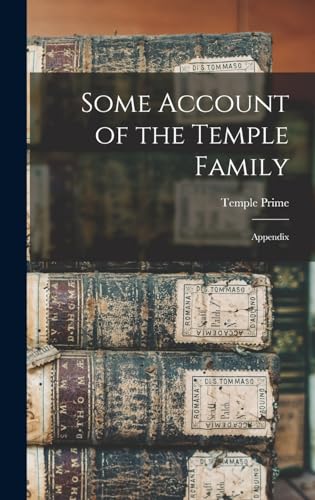 Beispielbild fr Some Account of the Temple Family: Appendix zum Verkauf von THE SAINT BOOKSTORE