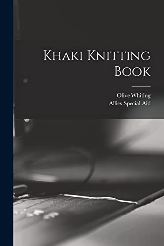 Stock image for Khaki Knitting Book for sale by THE SAINT BOOKSTORE