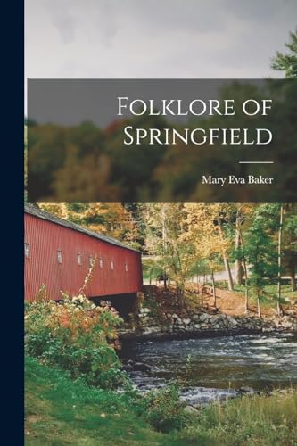 Stock image for Folklore of Springfield for sale by PBShop.store US