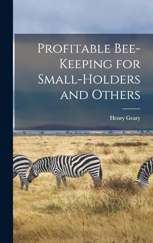 Imagen de archivo de Profitable Bee-keeping for Small-holders and Others a la venta por GreatBookPrices