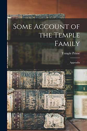 Beispielbild fr Some Account of the Temple Family: Appendix zum Verkauf von THE SAINT BOOKSTORE