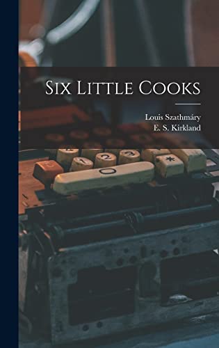 Stock image for Six Little Cooks for sale by THE SAINT BOOKSTORE