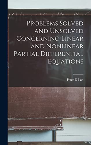 9781016358057: Problems Solved and Unsolved Concerning Linear and Nonlinear Partial Differential Equations