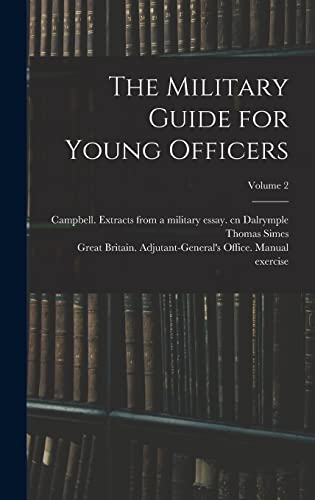 Imagen de archivo de The Military Guide for Young Officers; Volume 2 a la venta por THE SAINT BOOKSTORE