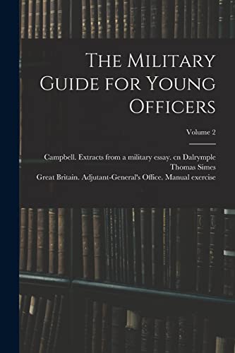 Imagen de archivo de The Military Guide for Young Officers; Volume 2 a la venta por THE SAINT BOOKSTORE