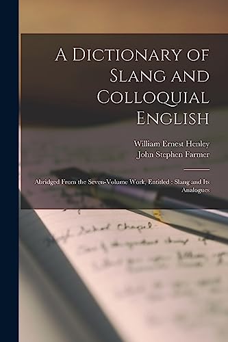 Stock image for A Dictionary of Slang and Colloquial English for sale by PBShop.store US