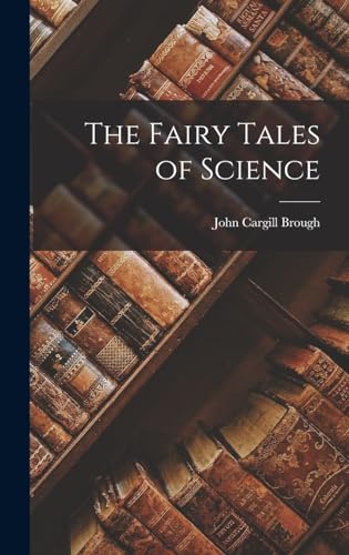 Stock image for The Fairy Tales of Science for sale by THE SAINT BOOKSTORE