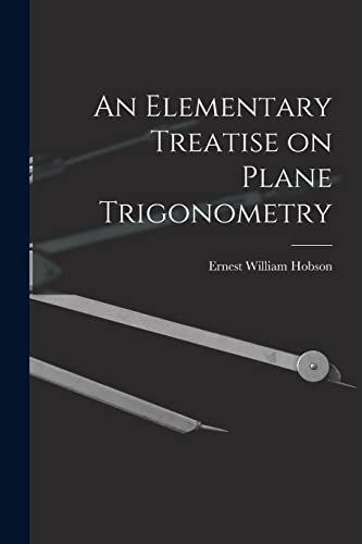 9781016377744: An Elementary Treatise on Plane Trigonometry