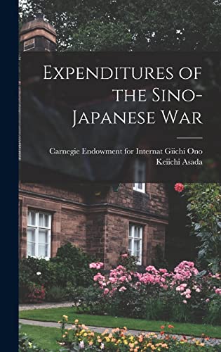 Imagen de archivo de Expenditures of the Sino-Japanese War a la venta por PBShop.store US