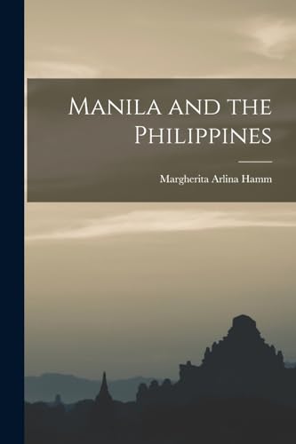 Beispielbild fr Manila and the Philippines zum Verkauf von PBShop.store US