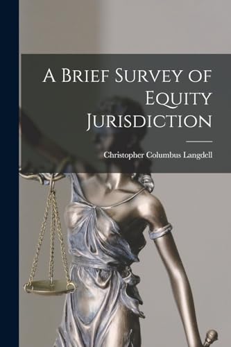 Stock image for A Brief Survey of Equity Jurisdiction for sale by THE SAINT BOOKSTORE
