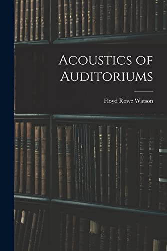 Imagen de archivo de Acoustics of Auditoriums a la venta por PBShop.store US