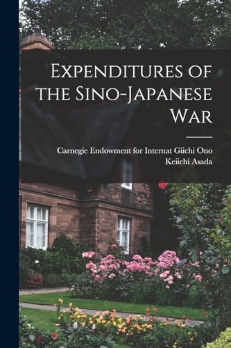 Imagen de archivo de Expenditures of the Sino-Japanese War a la venta por PBShop.store US