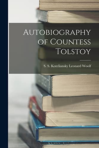 Stock image for Autobiography of Countess Tolstoy for sale by THE SAINT BOOKSTORE