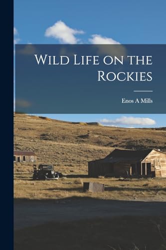 Stock image for Wild Life on the Rockies for sale by THE SAINT BOOKSTORE