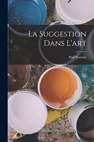 Stock image for La Suggestion Dans L'art for sale by PBShop.store US