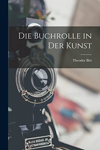 Stock image for Die Buchrolle in Der Kunst for sale by PBShop.store US