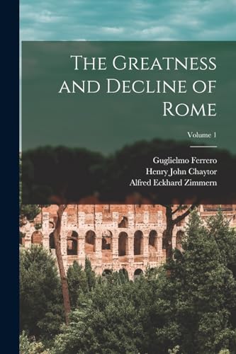 Beispielbild fr The Greatness and Decline of Rome; Volume 1 zum Verkauf von GreatBookPrices