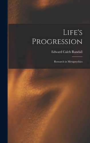 Stock image for Life's Progression; Research in Metapsychics for sale by PBShop.store US