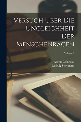 Stock image for Versuch ber die Ungleichheit der Menschenracen; Volume 1 for sale by medimops