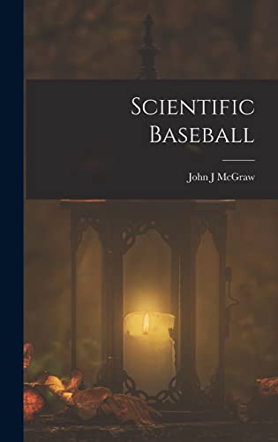 Stock image for Scientific Baseball for sale by THE SAINT BOOKSTORE