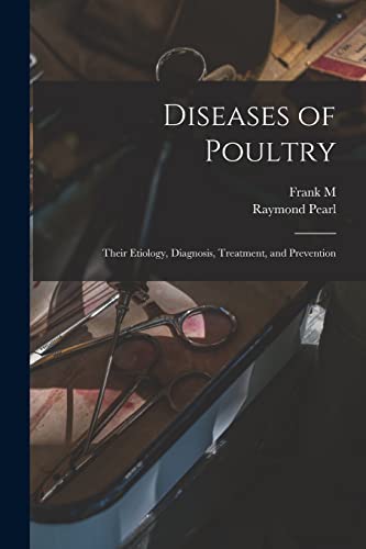 Stock image for Diseases of Poultry; Their Etiology, Diagnosis, Treatment, and Prevention for sale by PBShop.store US