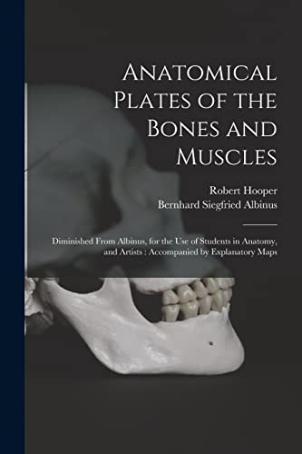 Imagen de archivo de Anatomical Plates of the Bones and Muscles a la venta por PBShop.store US