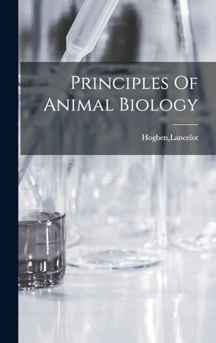 9781016428668: Principles Of Animal Biology