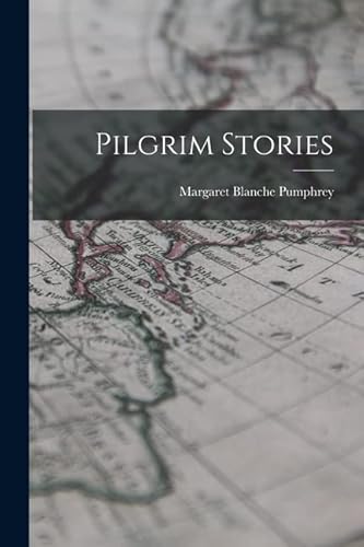 9781016433273: Pilgrim Stories