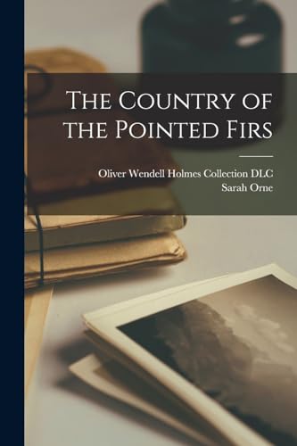 Imagen de archivo de The Country of the Pointed Firs a la venta por PBShop.store US