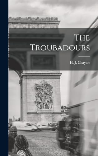 Stock image for The Troubadours for sale by THE SAINT BOOKSTORE
